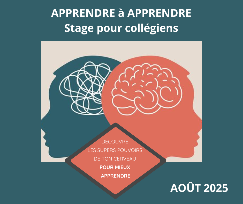 Stages Août- Apprendre à apprendre - Collégiens - P1